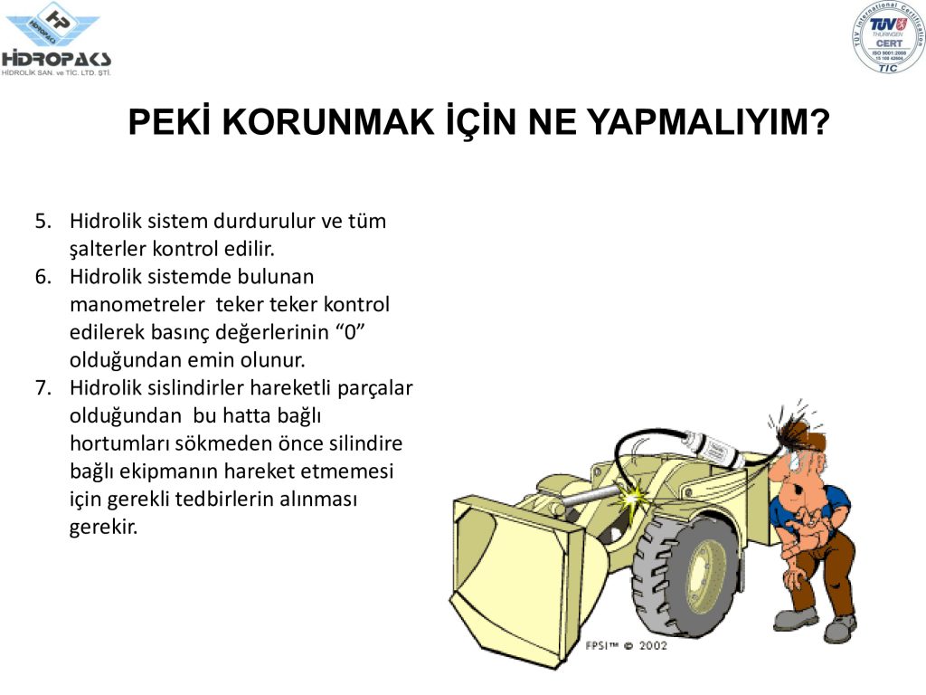 Kazalardan korunmak için ne yapmalıyız